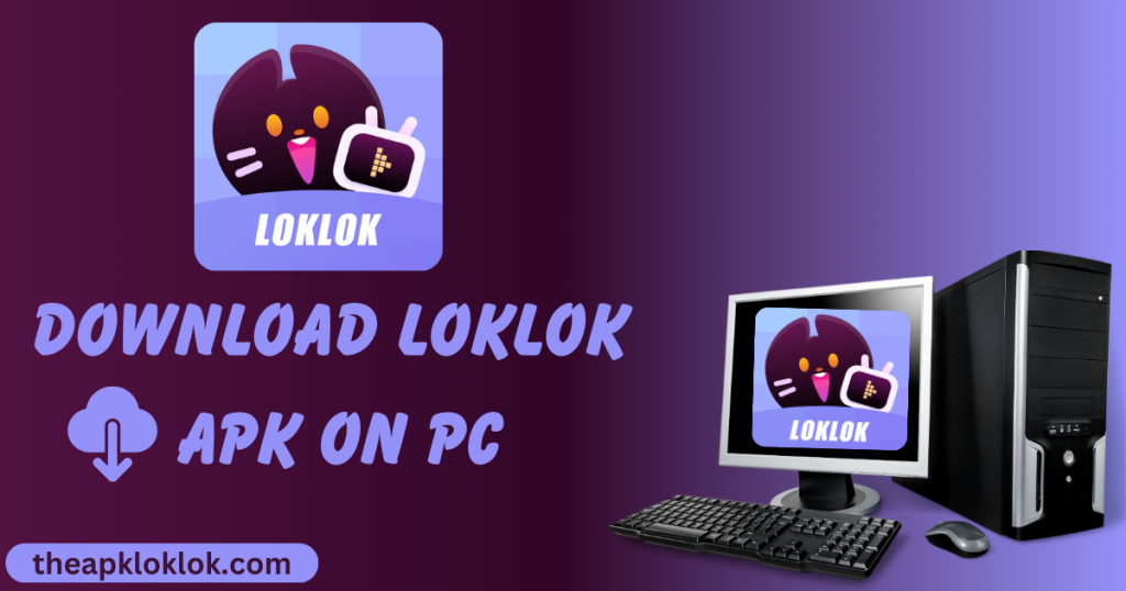 Download the Latest Version v2.15.3 of the Loklok APK 2024 9 Download LOkLok
APK On PC